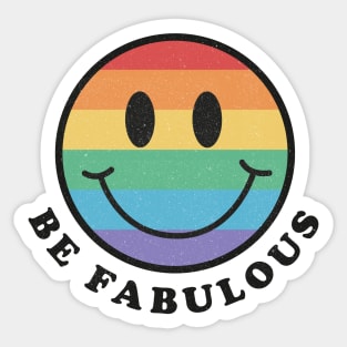 Be Fabulous-Pride Sticker